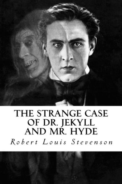 The Strange Case Of Dr. Jekyll And Mr. Hyde - 9781523904198