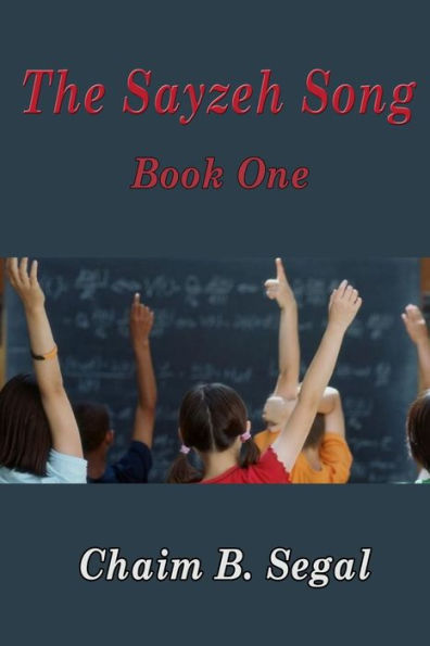 The Sayzeh Song, Book One