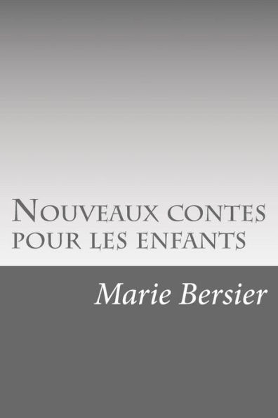 Nouveaux Contes Pour Les Enfants (French Edition) - 9781523911561