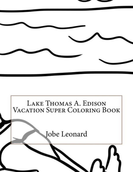 Lake Thomas A. Edison Vacation Super Coloring Book