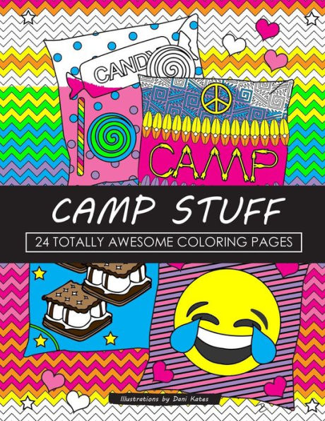 Camp Stuff 24 Page Coloring Book: 24 Totally Awesome Coloring Pages