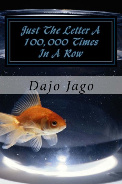 Just The Letter A 100,000 Times In A Row: A Cautionary Tale