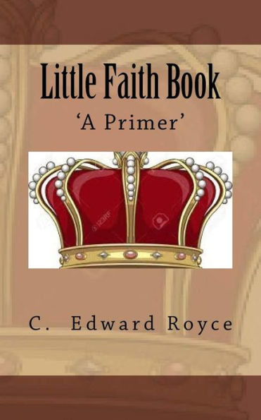 Little Faith Book: A New Primer