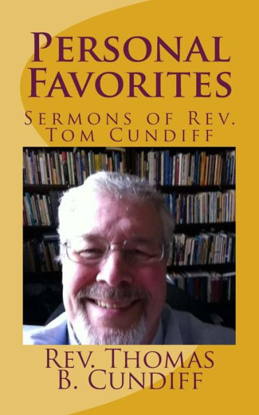 Personal Favorites: Sermons Of Rev. Thomas B. Cundiff
