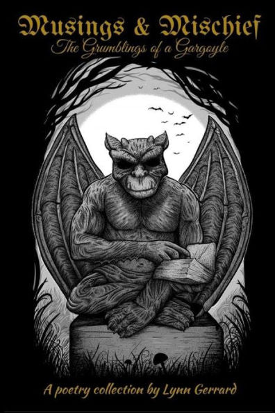 Musings And Mischief: The Grumblings Of A Gargoyle