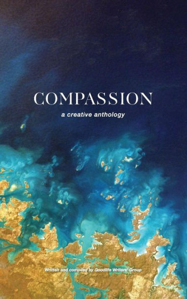Compassion: A Creative Anthology