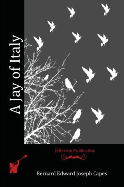A Jay Of Italy - 9781523971763