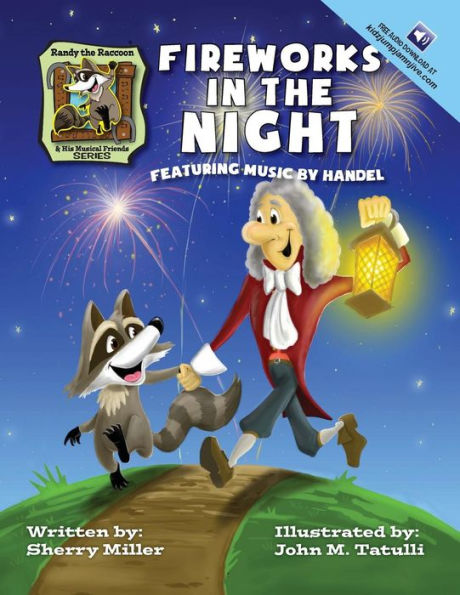 Fireworks In The Night (Randy The Raccoon And His Musical Friends)