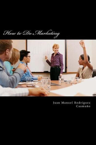How To Do Marketing - 9781523990559