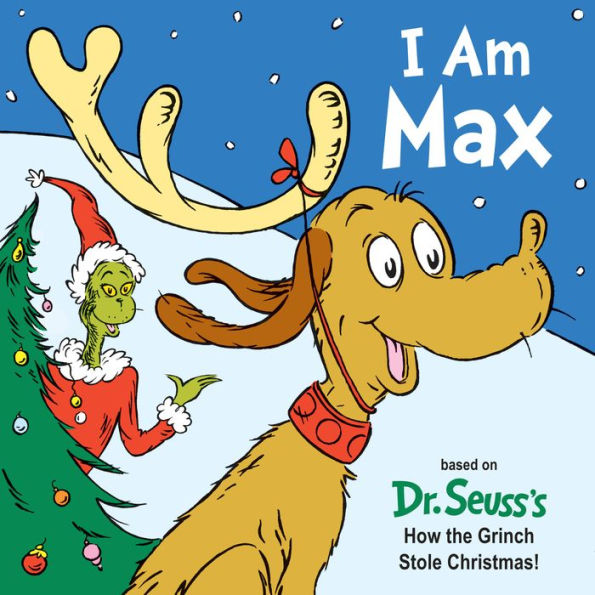 I Am Max (Dr. Seuss's I Am Board Books)
