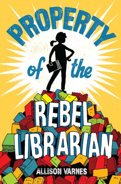 Property Of The Rebel Librarian - 9781524771508