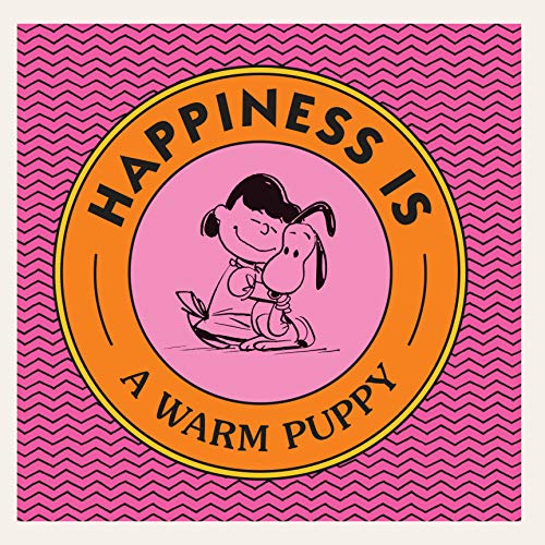Happiness Is A Warm Puppy (Peanuts)