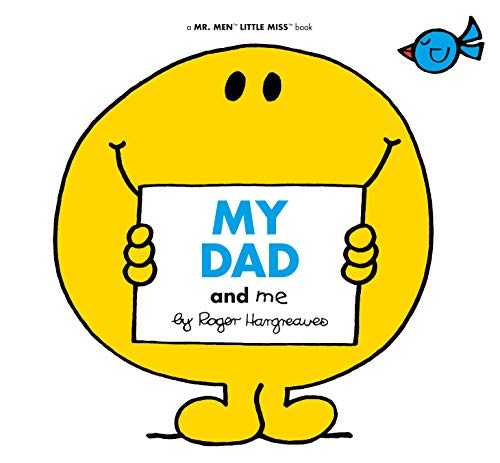My Dad And Me (Mr. Men And Little Miss)