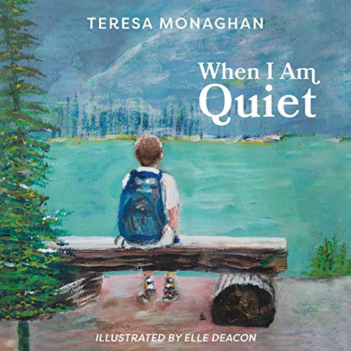 When I Am Quiet