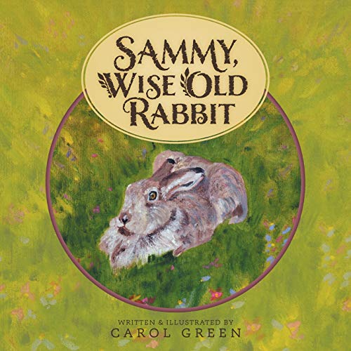 Sammy, Wise Old Rabbit - 9781525565151