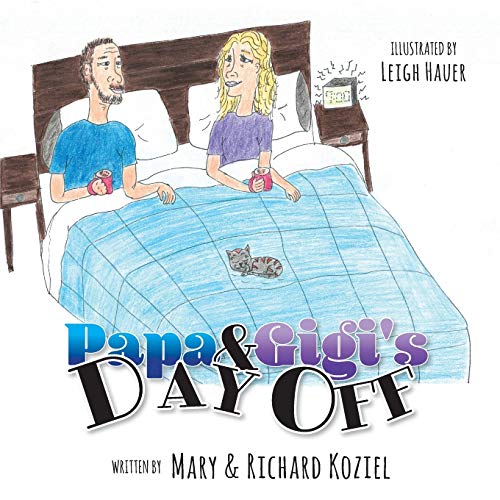 Papa And Gigi's Day Off - 9781525572760