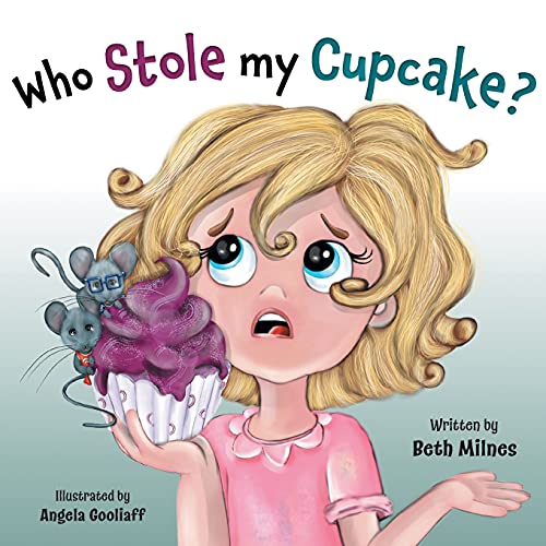 Who Stole My Cupcake? - 9781525584640