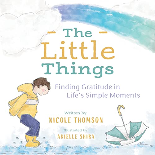 The Little Things: Finding Gratitude In Life's Simple Moments - 9781525585067