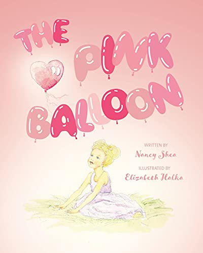 The Pink Balloon - 9781525587900