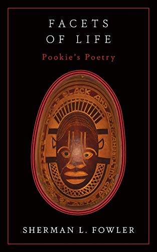 Facets Of Life: Pookie's Poetry - 9781525589584