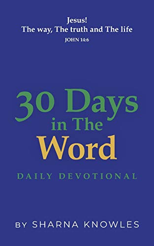 30 Days In The Word: Daily Devotional - 9781525593826