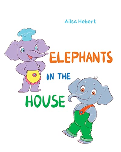 Elephants In The House