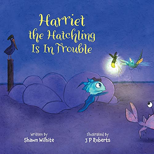 Harriet The Hatchling Is In Trouble