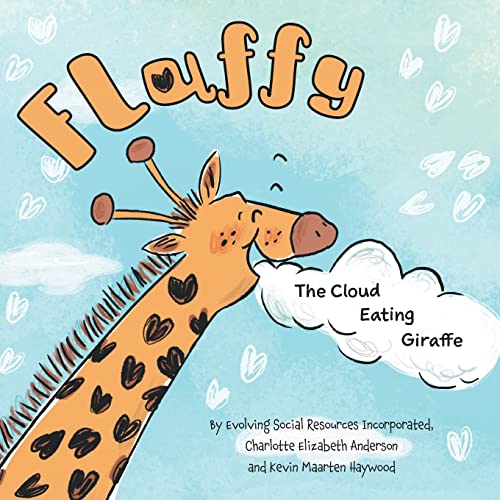 Fluffy: The Cloud Eating Giraffe - 9781525596643