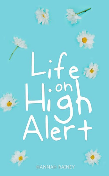 Life On High Alert