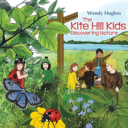 The Kite Hill Kids : Discovering Nature - 9781528904216