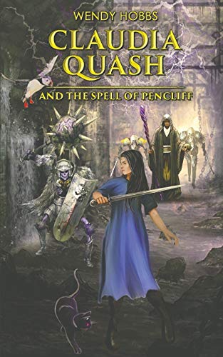 Claudia Quash And The Spell Of Pencliff