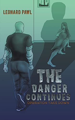 The Danger Continues - 9781528913188
