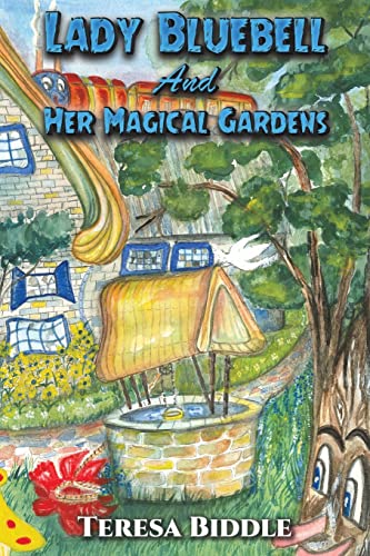 Lady Bluebell And Her Magical Gardens - 9781528920964