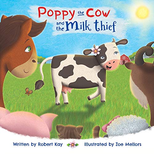 Poppy The Cow And The Milk Thief