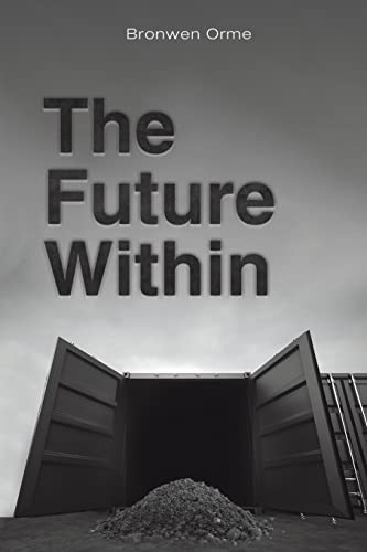 The Future Within - 9781528929516