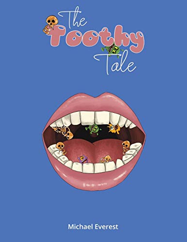 The Toothy Tale