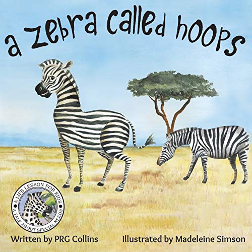 A Zebra Called Hoops - 9781528939126