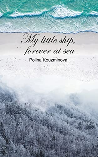 My Little Ship, Forever At Sea
