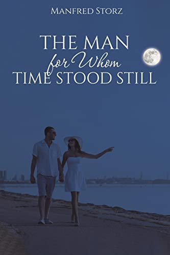 The Man for Whom Time Stood Still