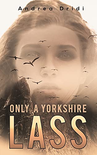 Only A Yorkshire Lass