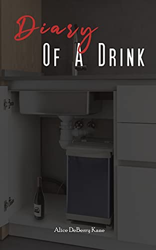 Diary Of A Drink