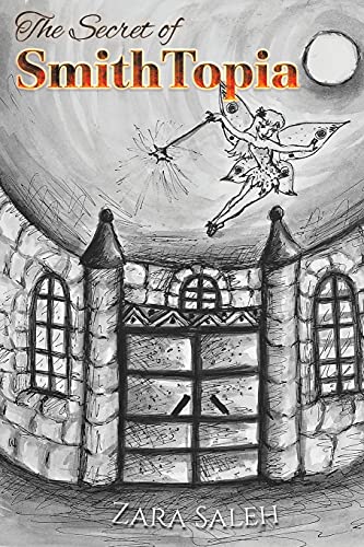 The Secret Of Smithtopia