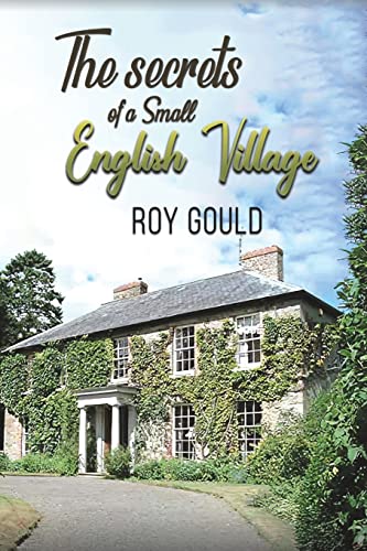The Secrets of a Small English Village