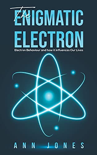 The Enigmatic Electron - 9781528996259