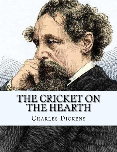 The Cricket On The Hearth - 9781530361892