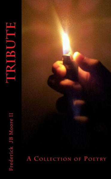 Tribute: A Collection Of Poetry