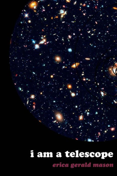 I Am A Telescope