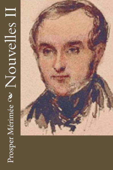 Nouvelles Ii (French Edition) - 9781530411078