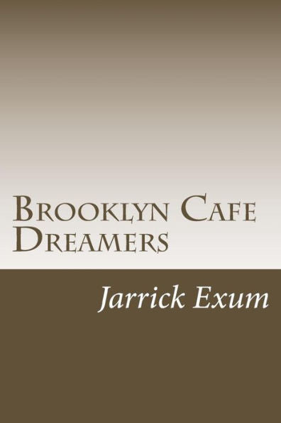 Brooklyn Cafe Dreamers