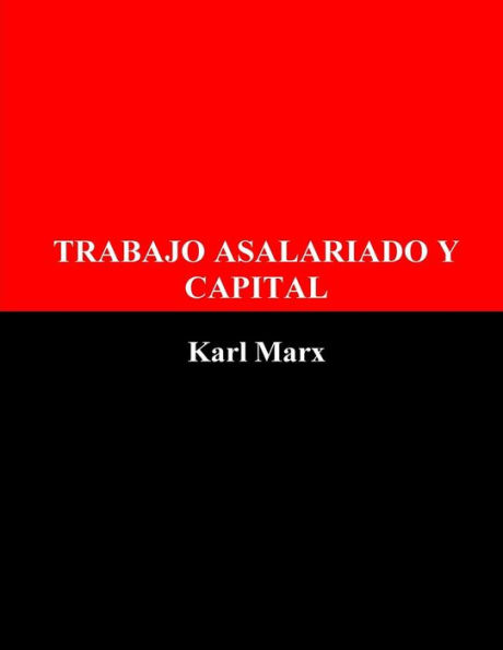 Trabajo Asalariado Y Capital